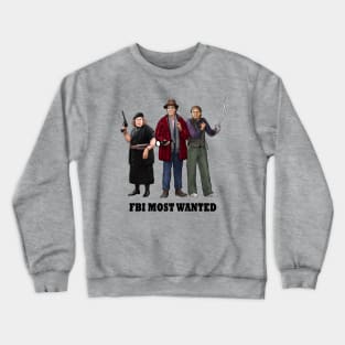 FBI Most Wanted 1985 The Fratellis Crime Family From The Goonies Crewneck Sweatshirt